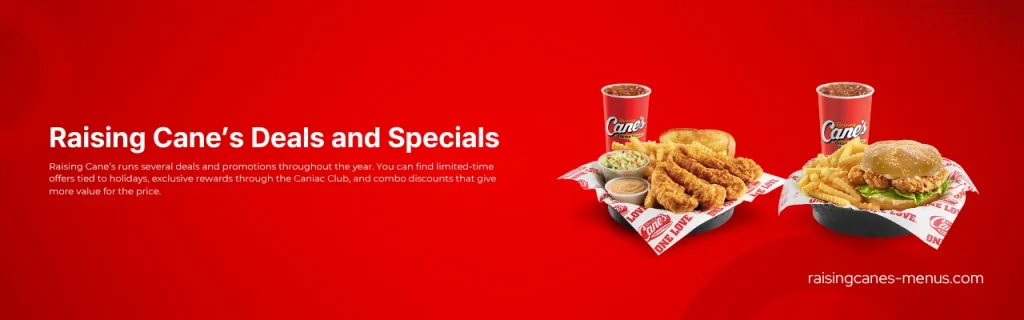 Raising Cane’s Deals and Specials